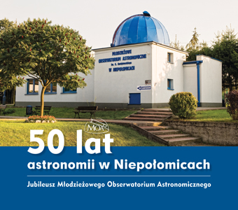 OBSERWATORIUM W NIEPOŁOMICACH - 1 DZIEŃ